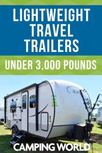 Great Lightweight Travel Trailers Under 3,000 Pounds